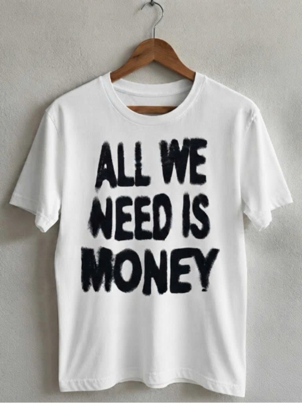 White Graphic Tee All We Need Is Money